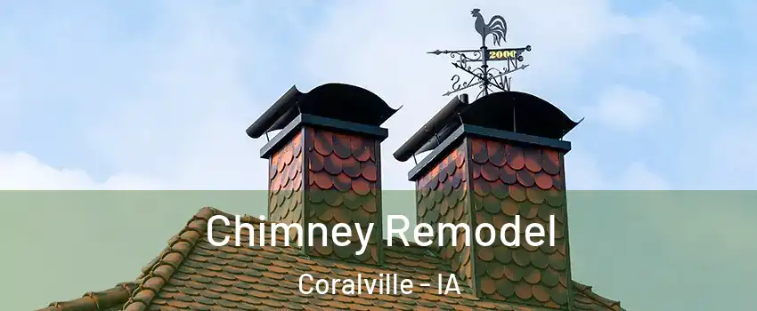  Chimney Remodel Coralville - IA