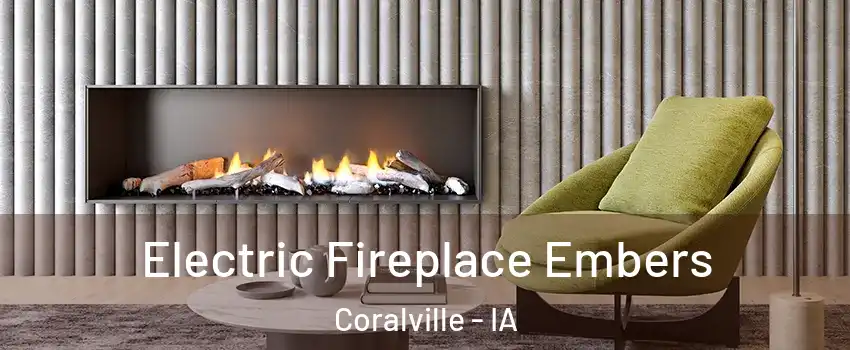  Electric Fireplace Embers Coralville - IA