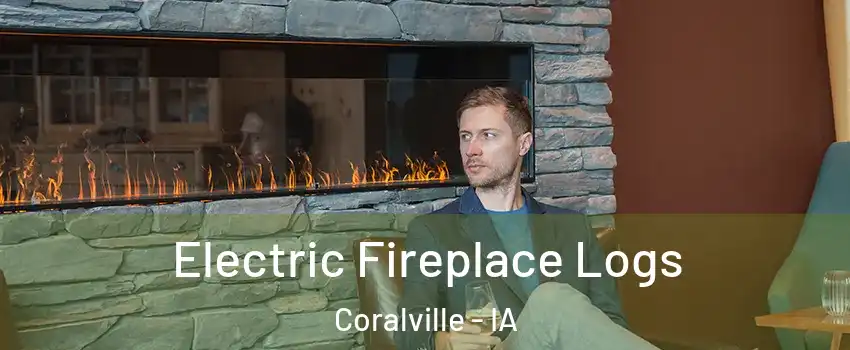  Electric Fireplace Logs Coralville - IA