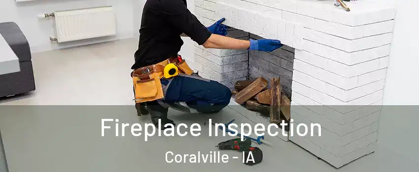  Fireplace Inspection Coralville - IA