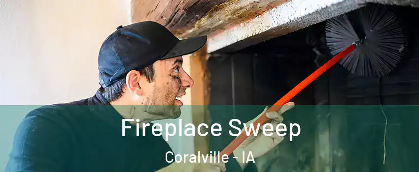  Fireplace Sweep Coralville - IA