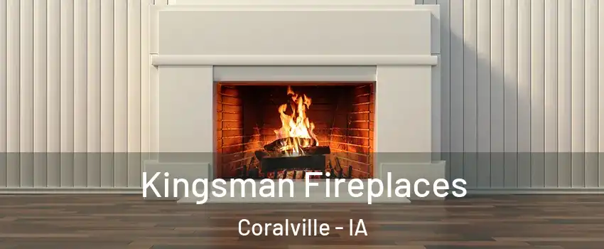  Kingsman Fireplaces Coralville - IA
