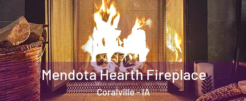  Mendota Hearth Fireplace Coralville - IA