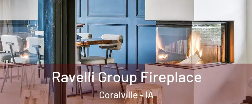  Ravelli Group Fireplace Coralville - IA