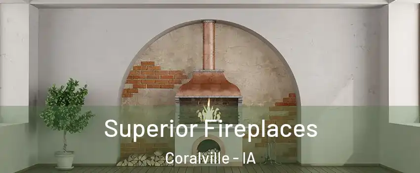  Superior Fireplaces Coralville - IA
