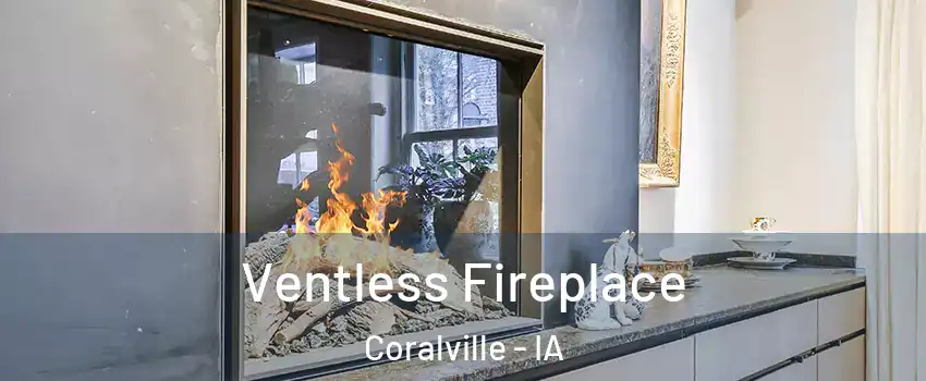  Ventless Fireplace Coralville - IA